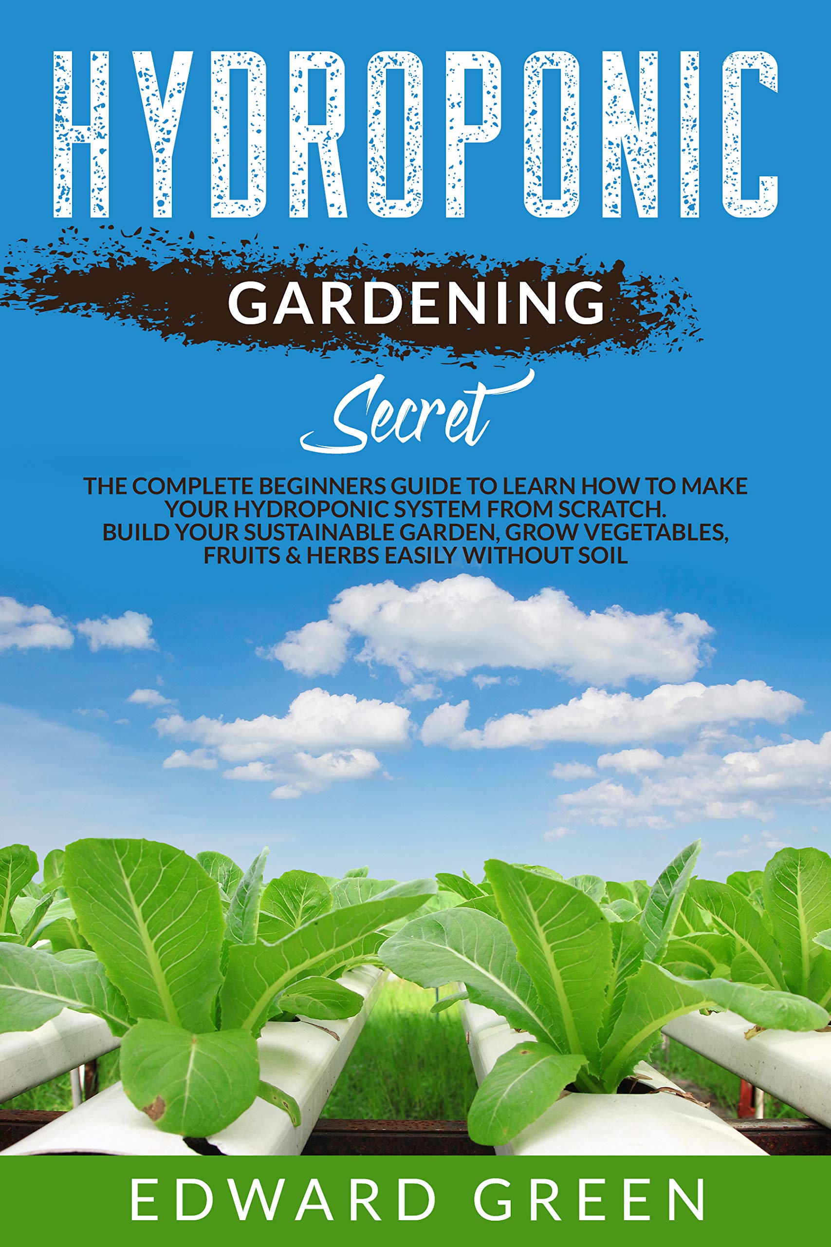 Hydroponic Gardening Secret book cover