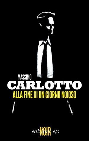 Alla fine di un giorno noioso book cover