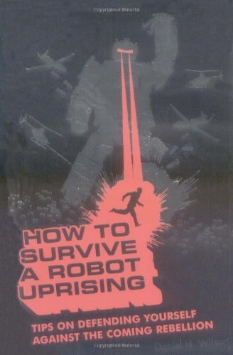 How to Survive a Robot Uprising book cover