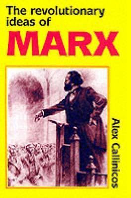 The Revolutionary Ideas of Karl Marx book cover