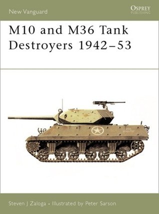 M10 and M36 Tank Destroyers 1942-53 book cover