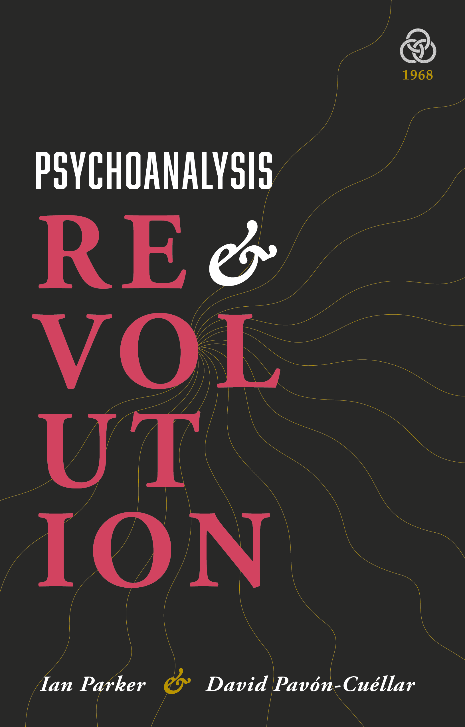 Psychoanalysis and Revolution book cover