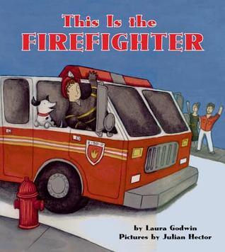 This Is the Firefighter book cover