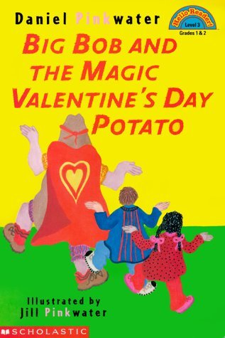 Big Bob and the Magic Valentine's Day Potato book cover