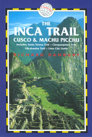 The Inca Trail, Cusco & Machu Picchu book cover