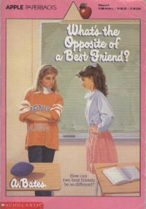 What's the Opposite of a Best Friend? book cover