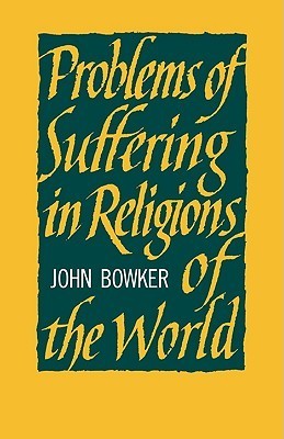 Problems of Suffering in Religions of the World book cover