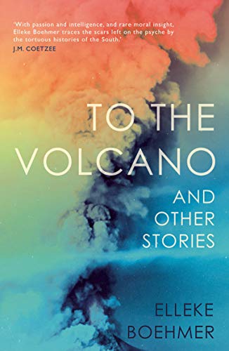 To the Volcano and other stories book cover