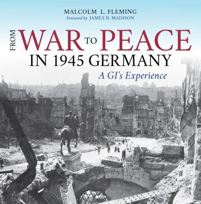 From War to Peace in 1945 Germany book cover