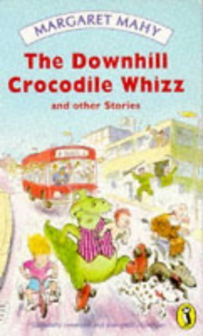 The Downhill Crocodile Whizz and Other Stories book cover