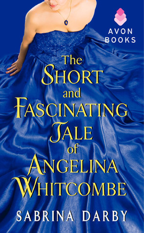 The Short and Fascinating Tale of Angelina Whitcombe book cover
