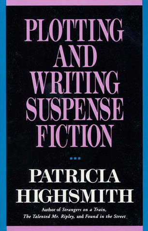 Plotting and Writing Suspense Fiction book cover