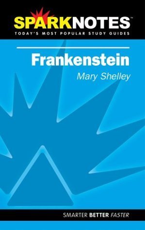 Spark Notes Frankenstein by Shelley, Mary Wollstonecraft, SparkNotes Editors, Shelley, Mary(January 10, 2002) Paperback book cover