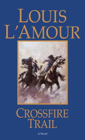 Crossfire Trail book cover