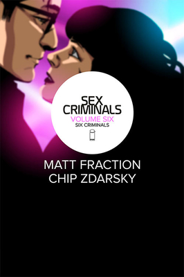 Sex Criminals, Vol. 6 book cover