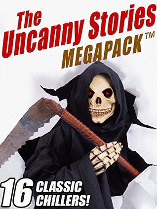 The Uncanny Stories MEGAPACK TM book cover