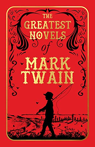 The Greatest Novels of Mark Twain book cover