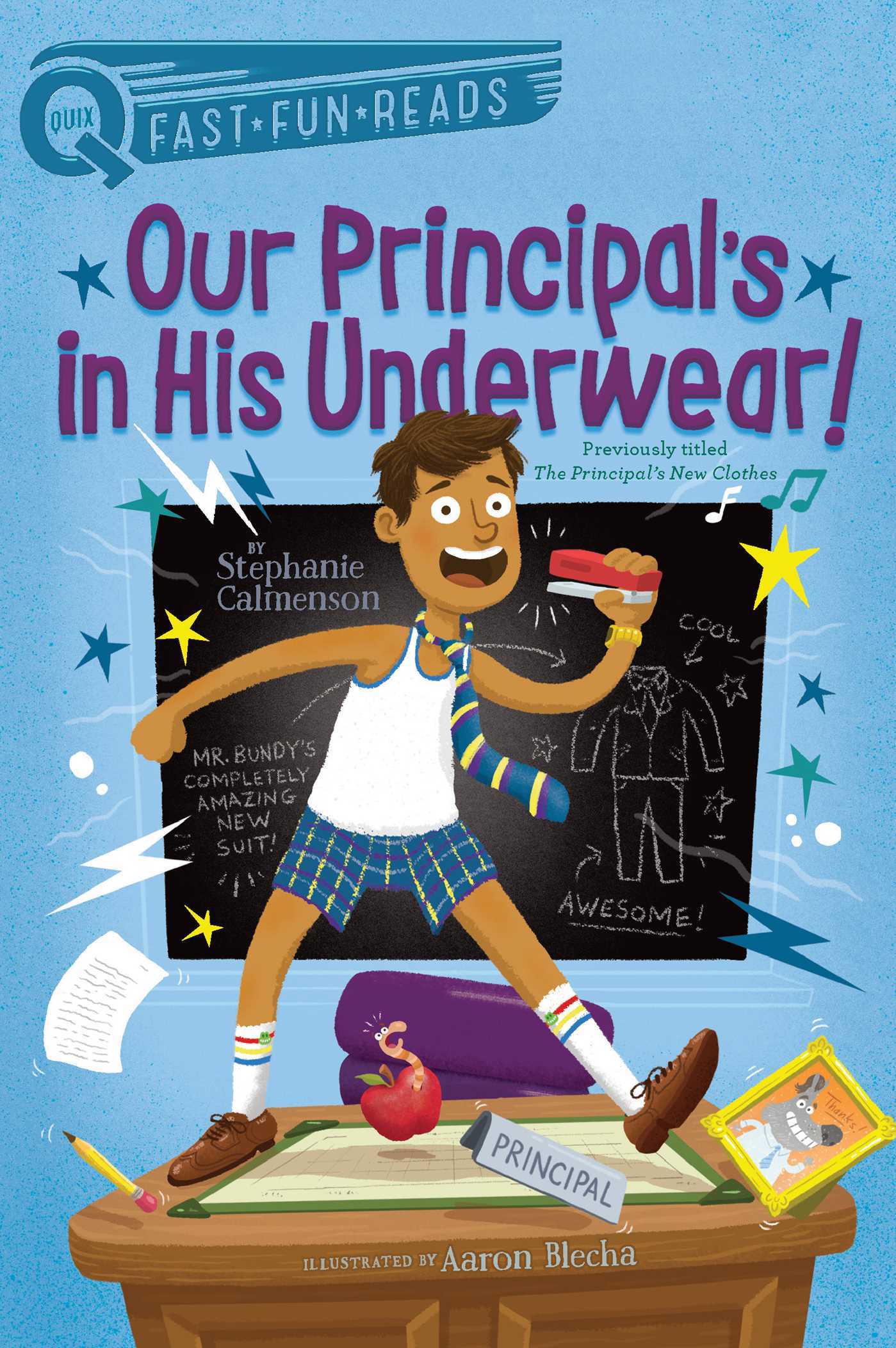 Our Principal's in His Underwear! book cover