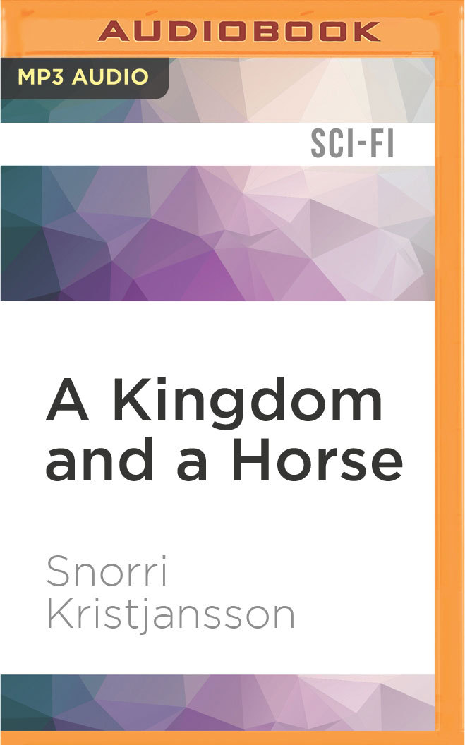 A Kingdom and a Horse book cover