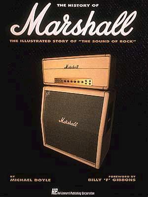 A History of Marshall The Illustrated Story Of The Sound Of Rock book cover