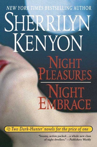 Night Pleasures/Night Embrace book cover