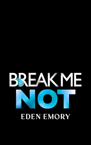 Break Me Not book cover