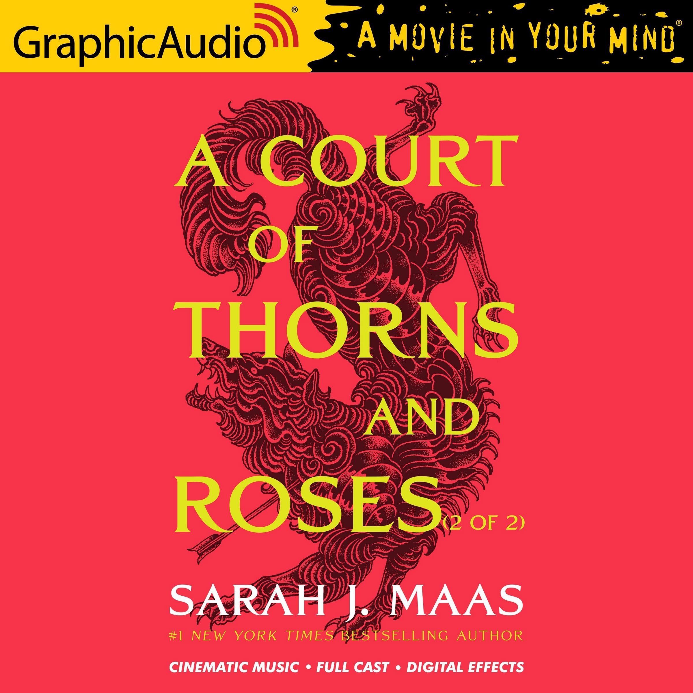 A Court of Thorns and Roses (Part 2 of 2) [Dramatized Adaptation] book cover