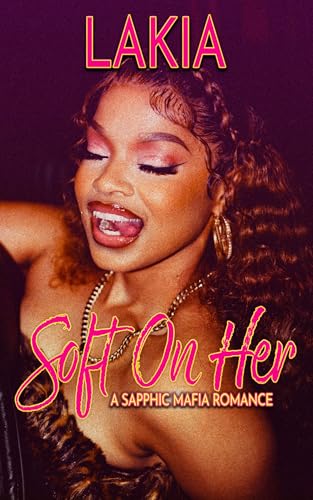 Soft On Her book cover
