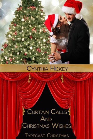 Curtain Calls and Christmas Wishes book cover