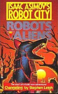 Isaac Asimov's Robot City: Robots and Aliens book cover 1