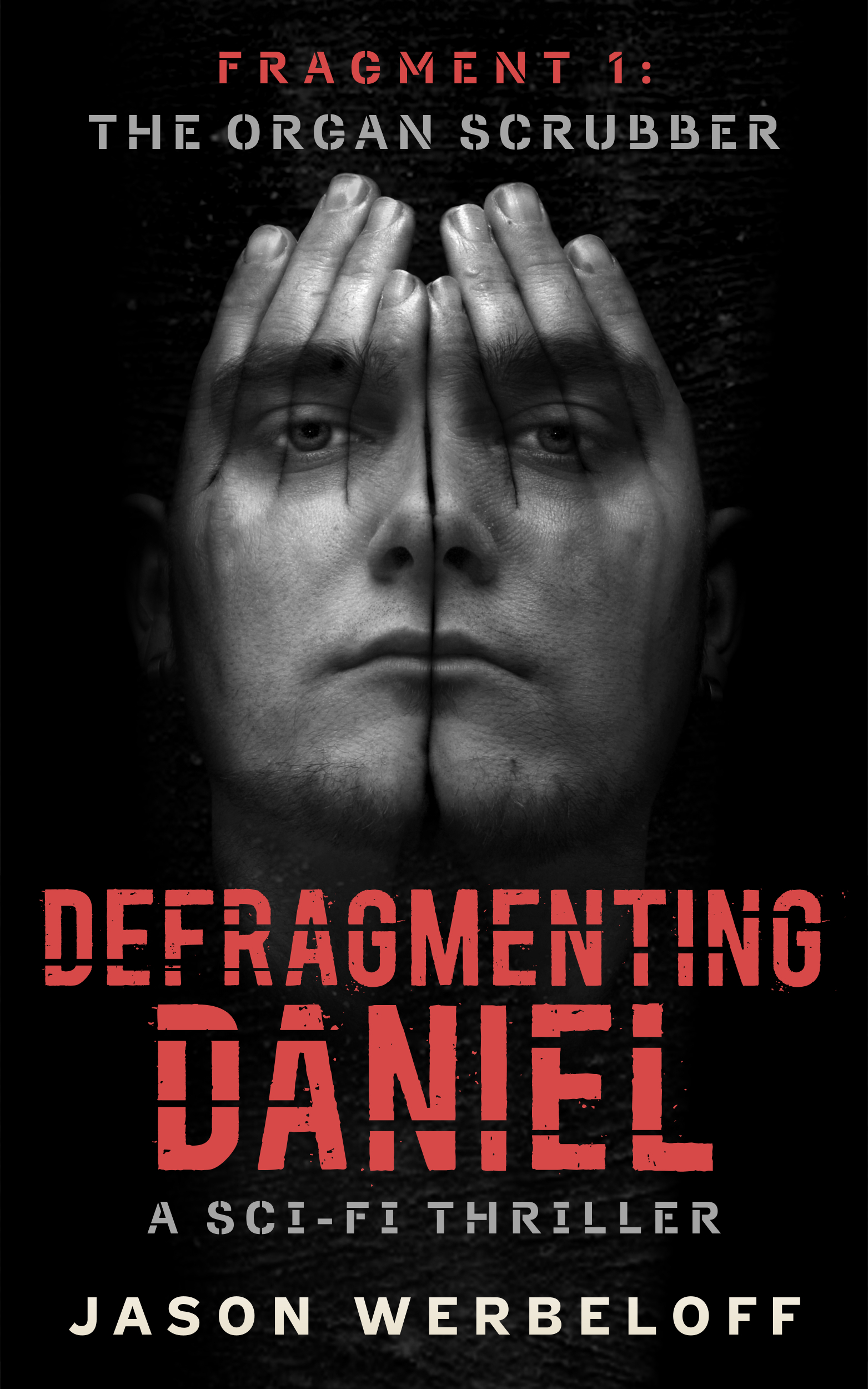 The Defragmenting Daniel Trilogy book cover 1