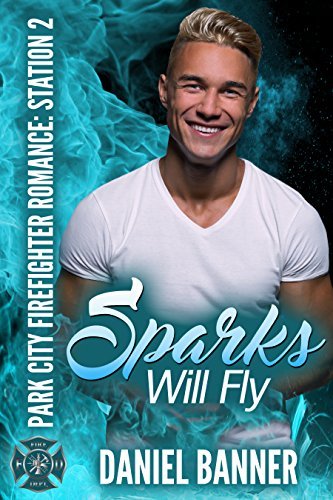 Park City Firefighter Romance: Station 2 book cover 1
