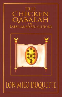 The Chicken Qabalah of Rabbi Lamed Ben Clifford book cover