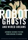 Robot Ghosts and Wired Dreams book cover