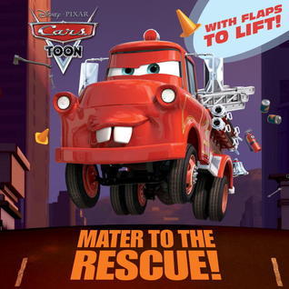 Mater to the Rescue! (Disney/Pixar Cars) (Pictureback book cover