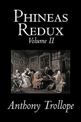 Phineas Redux, Volume II of II book cover