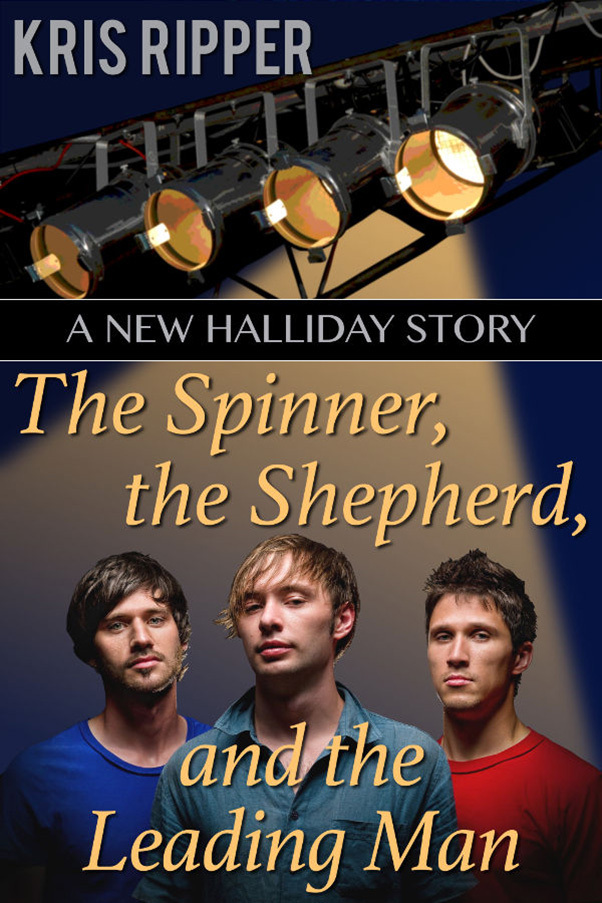 The Spinner, the Shepherd, and the Leading Man book cover