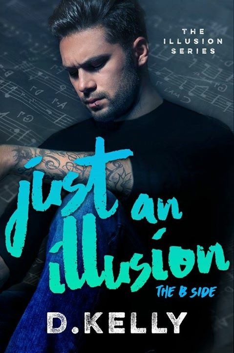 Just an Illusion - The B Side book cover