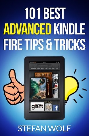 101 Best Kindle Fire Tips & Tricks book cover