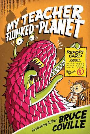My Teacher Flunked the Planet book cover