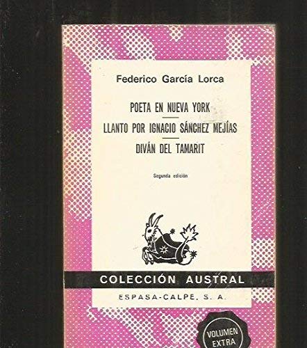 Romancero Gitano, Poeta En Nueva York, Llanto Por Ignacio Sanchez Mejias book cover
