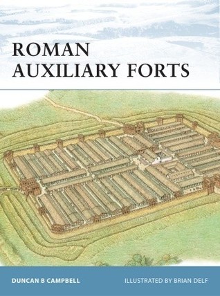 Roman Auxiliary Forts 27 BC-AD 378 book cover