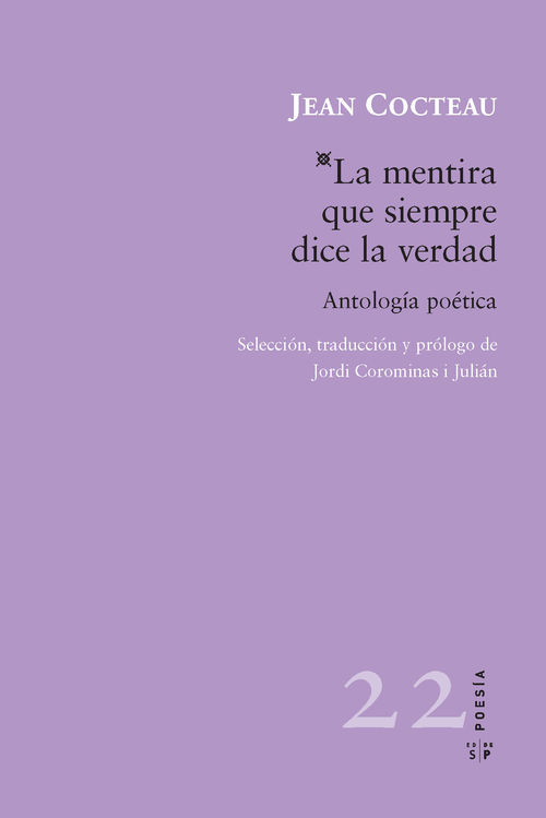 La mentira que siempre dice la verdad book cover