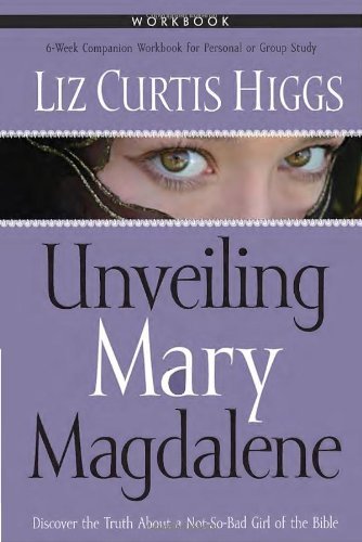 Unveiling Mary Magdalene Workbook book cover