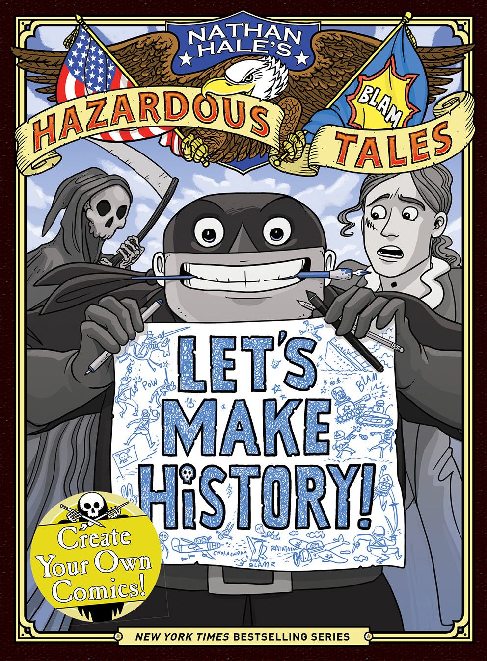 Let's Make History! (Nathan Hale's Hazardous Tales) book cover