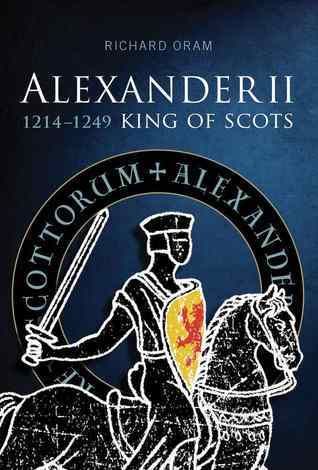 Alexander II, King of Scots 1214 - 1249 book cover