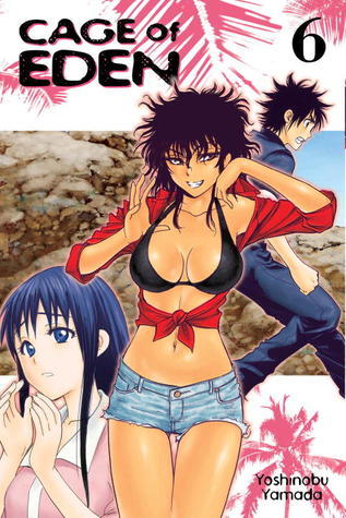 Cage of Eden, Vol. 6 book cover