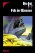 Die drei ???. Fels der Dämonen (Die drei Fragezeichen, #133). book cover