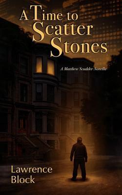 A Time to Scatter Stones book cover