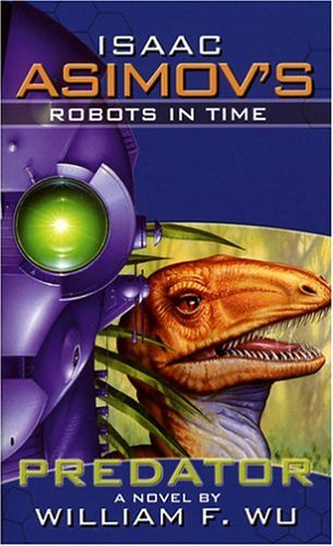 Isaac Asimov's Robots in Time book cover 1